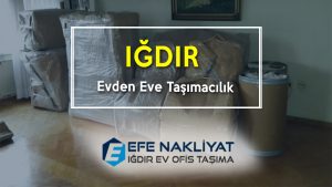 Iğdır Evden Eve taşımacılık